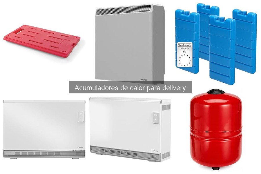 Acumuladores de calor para delivery a larga distancia
