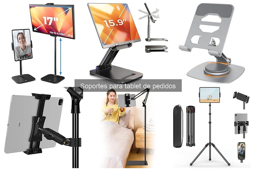 Alternativas a los Soportes para Tablet en Pedidos