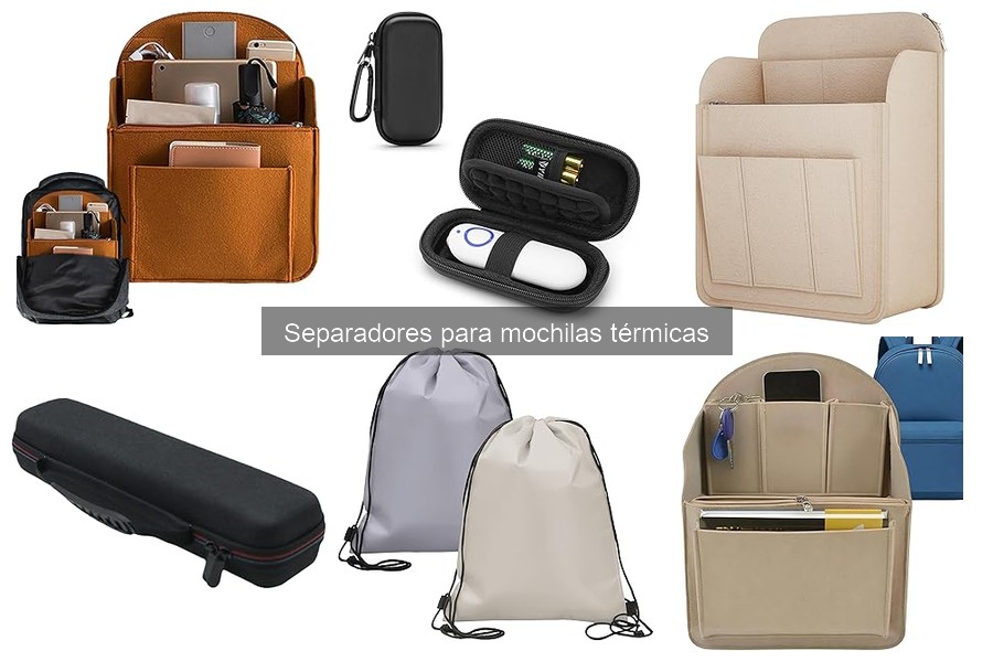 Comparativa de Separadores para Mochilas Térmicas