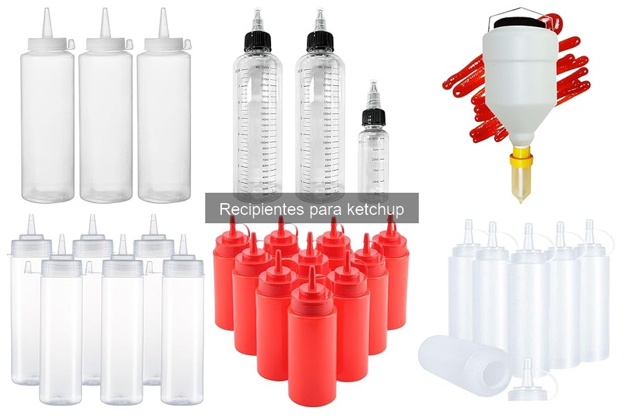 Impacto ambiental de los recipientes para ketchup: soluciones sostenibles