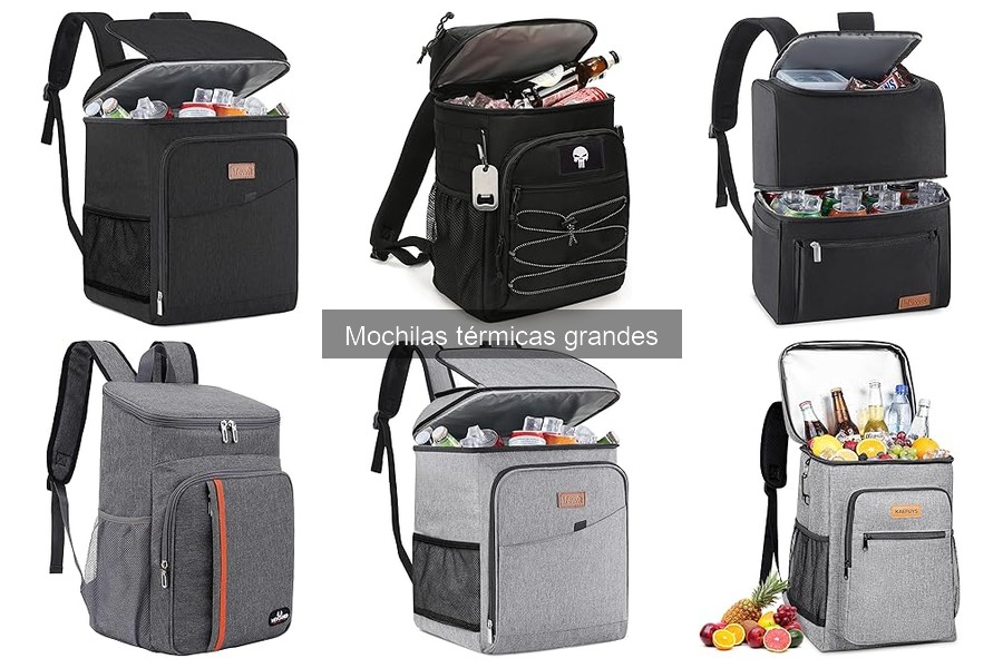 Mochilas Térmicas Grandes: Usos y Beneficios Esenciales