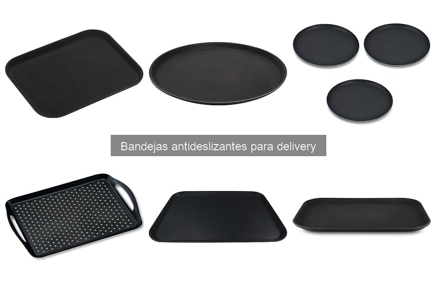 Problemas comunes al usar bandejas antideslizantes para delivery