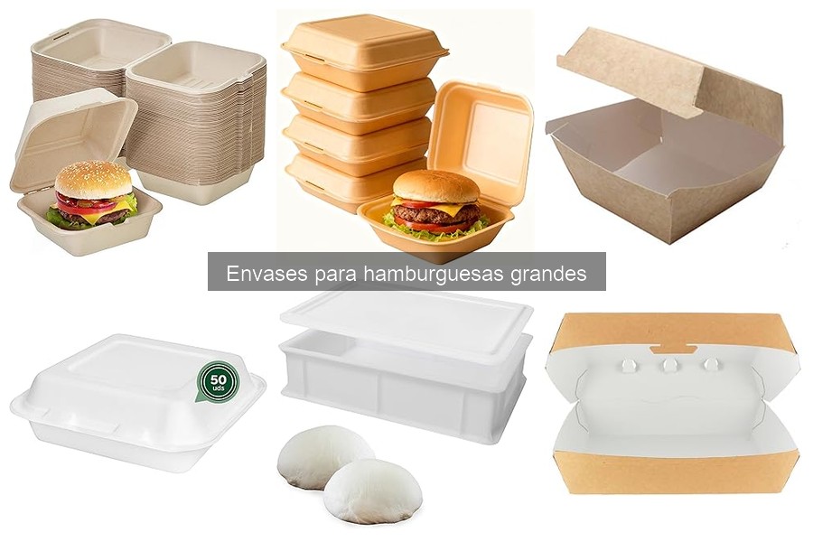 Problemas comunes con envases para hamburguesas grandes y soluciones