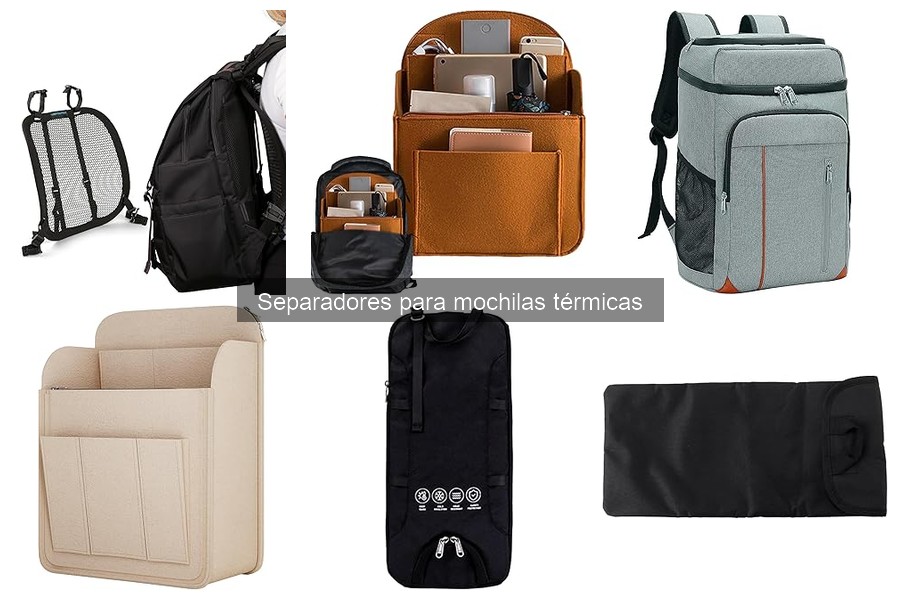 Problemas Comunes con Separadores para Mochilas Térmicas