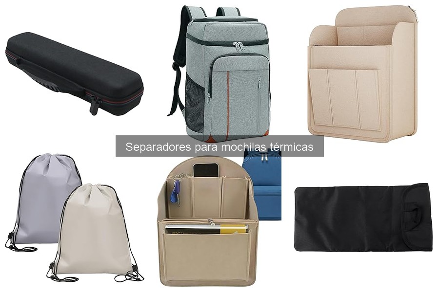 Separadores para mochilas térmicas: ¿Qué son y para qué sirven?
