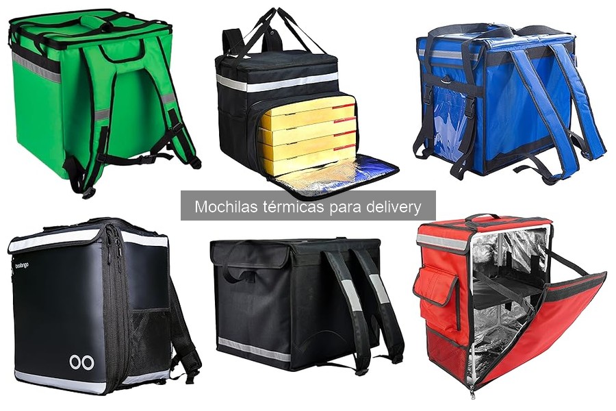 Tipos de mochilas térmicas para delivery: Guía completa