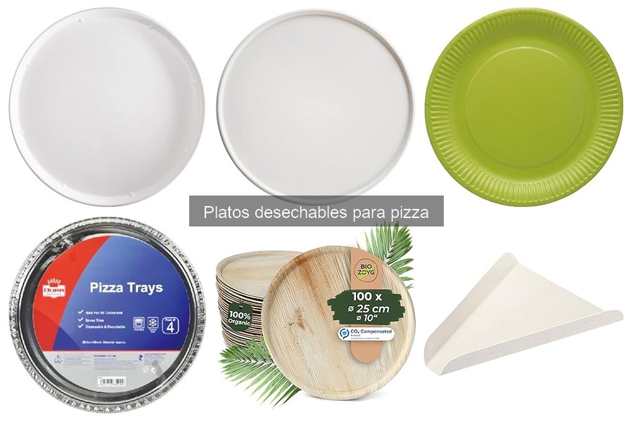 Tipos de platos desechables para pizza: materiales y diseños