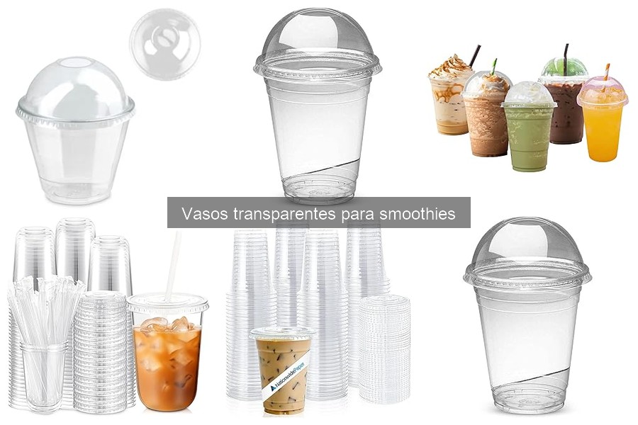 Tipos de vasos transparentes para smoothies ¡Descubre el mejor!