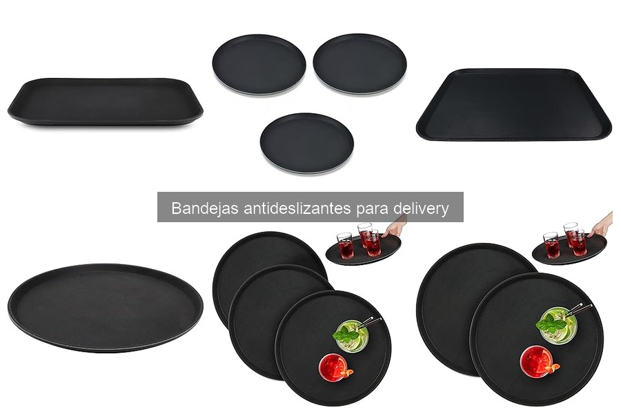 Ventajas de las bandejas antideslizantes para delivery